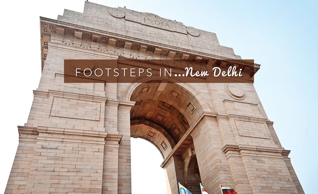 Footsteps in… New Delhi