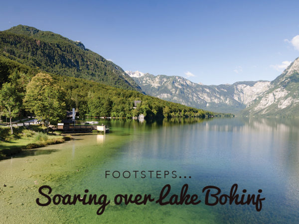 Footsteps soaring over Lake Bohinj