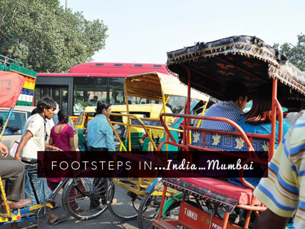 Footsteps in…India…Mumbai
