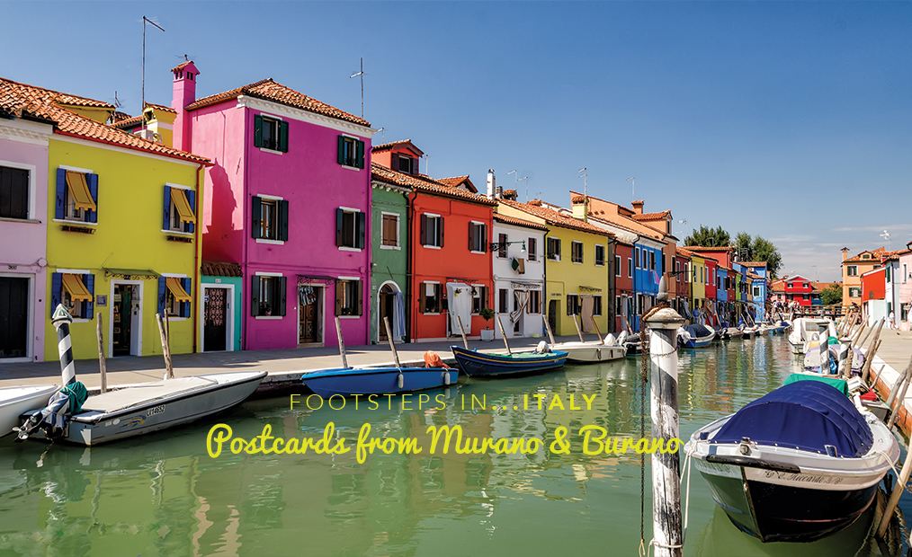 Footsteps in Italy….Postcards from Murano & Burano