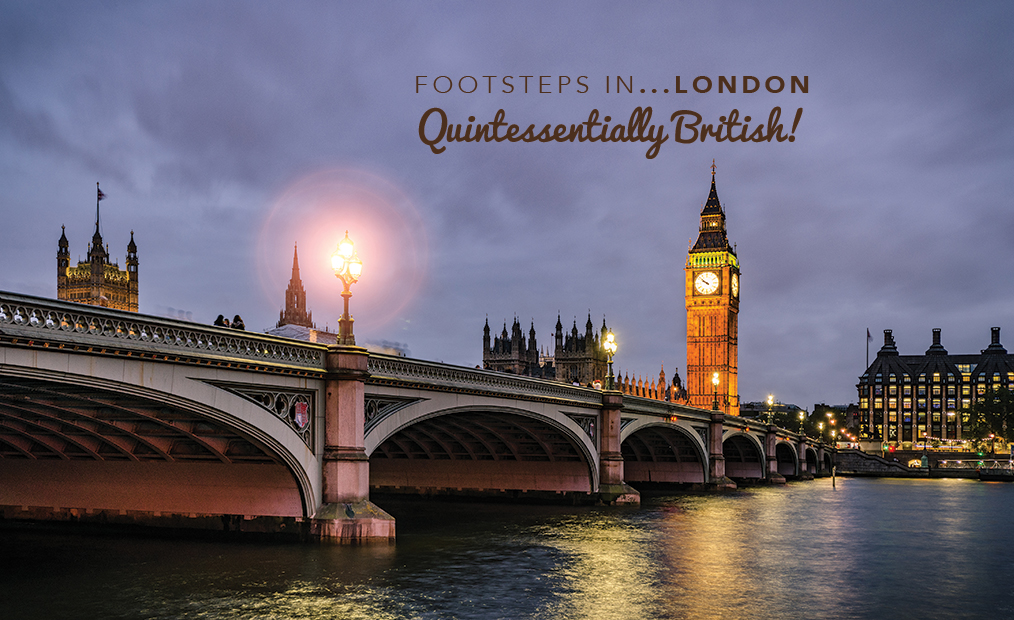 Footsteps in London…Quintessentially British!